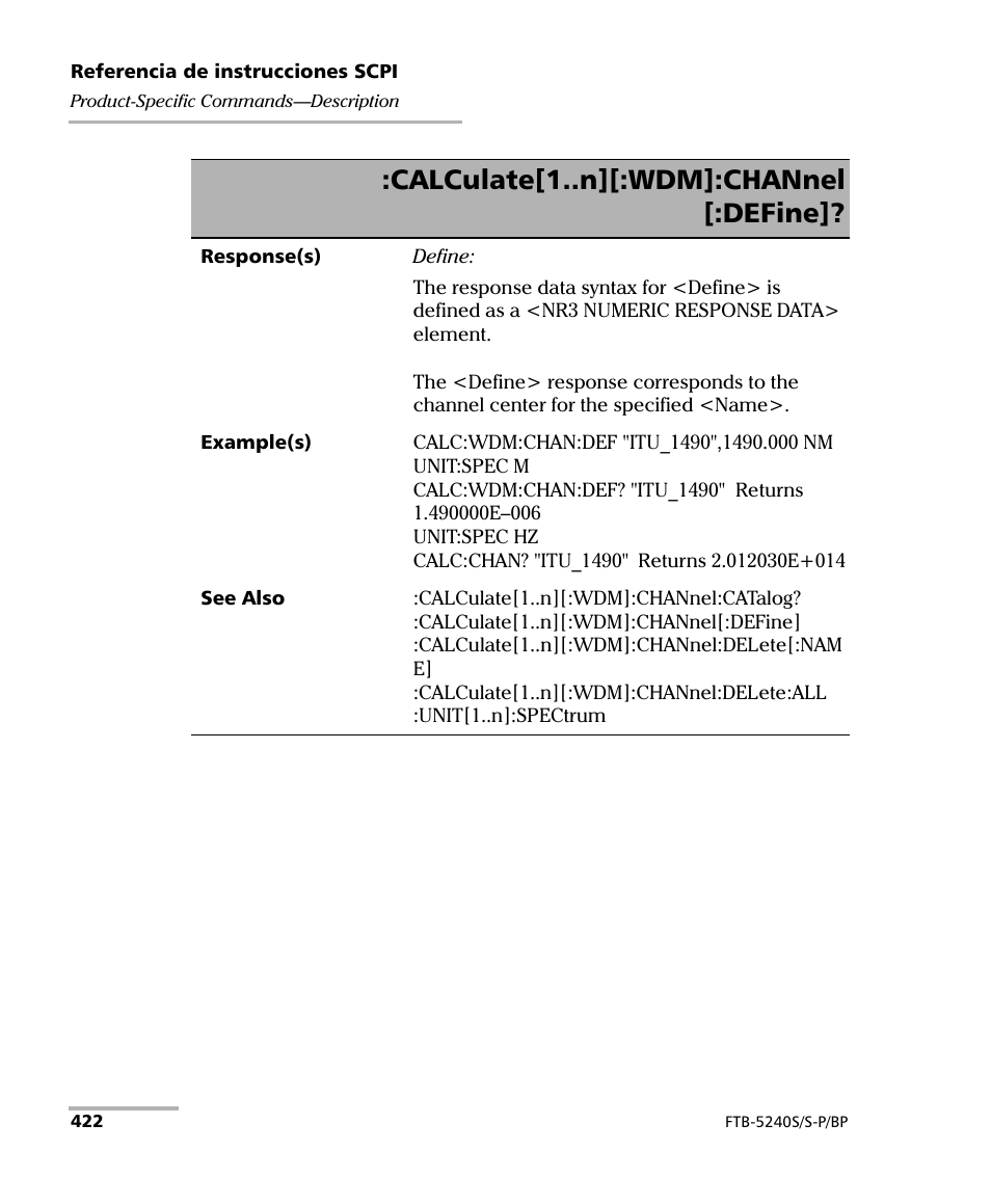 Calculate[1..n][:wdm]:channel [:define | EXFO FTB-5230S Optical Spectrum Analyzer for FTB 200 v2 User Manual | Page 428 / 659
