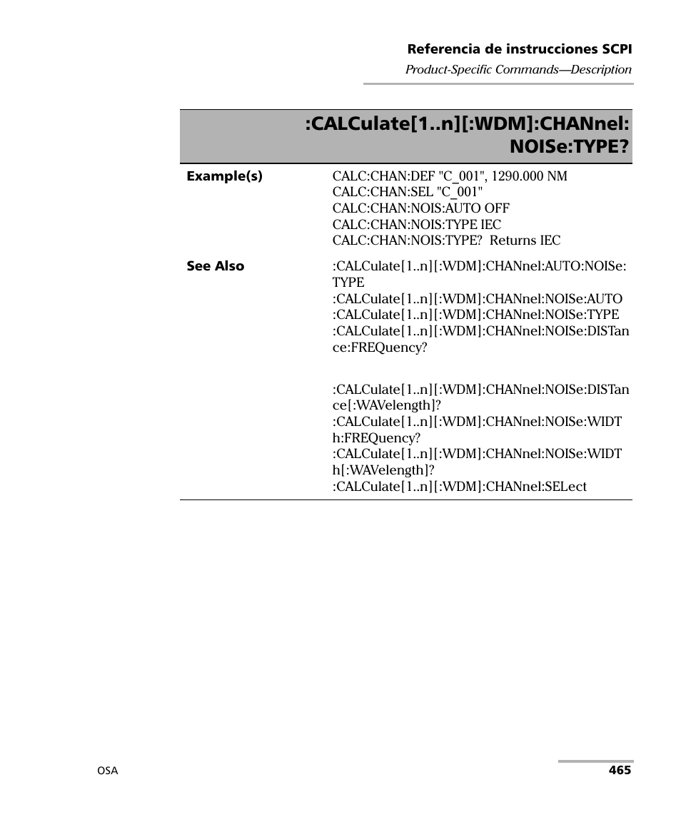 Calculate[1..n][:wdm]:channel: noise:type | EXFO FTB-5230S Optical Spectrum Analyzer for FTB 200 v2 User Manual | Page 471 / 659