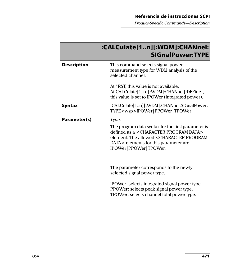 Calculate[1..n][:wdm]:channel: signalpower:type | EXFO FTB-5230S Optical Spectrum Analyzer for FTB 200 v2 User Manual | Page 477 / 659