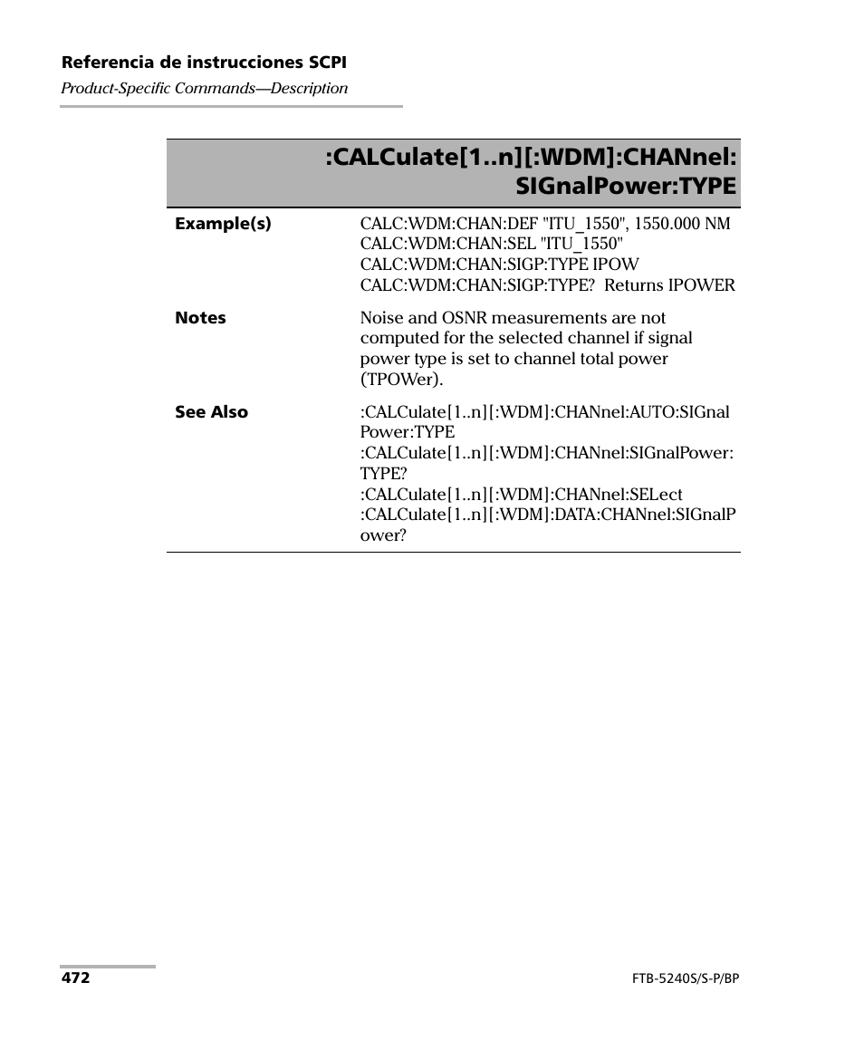 Calculate[1..n][:wdm]:channel: signalpower:type | EXFO FTB-5230S Optical Spectrum Analyzer for FTB 200 v2 User Manual | Page 478 / 659