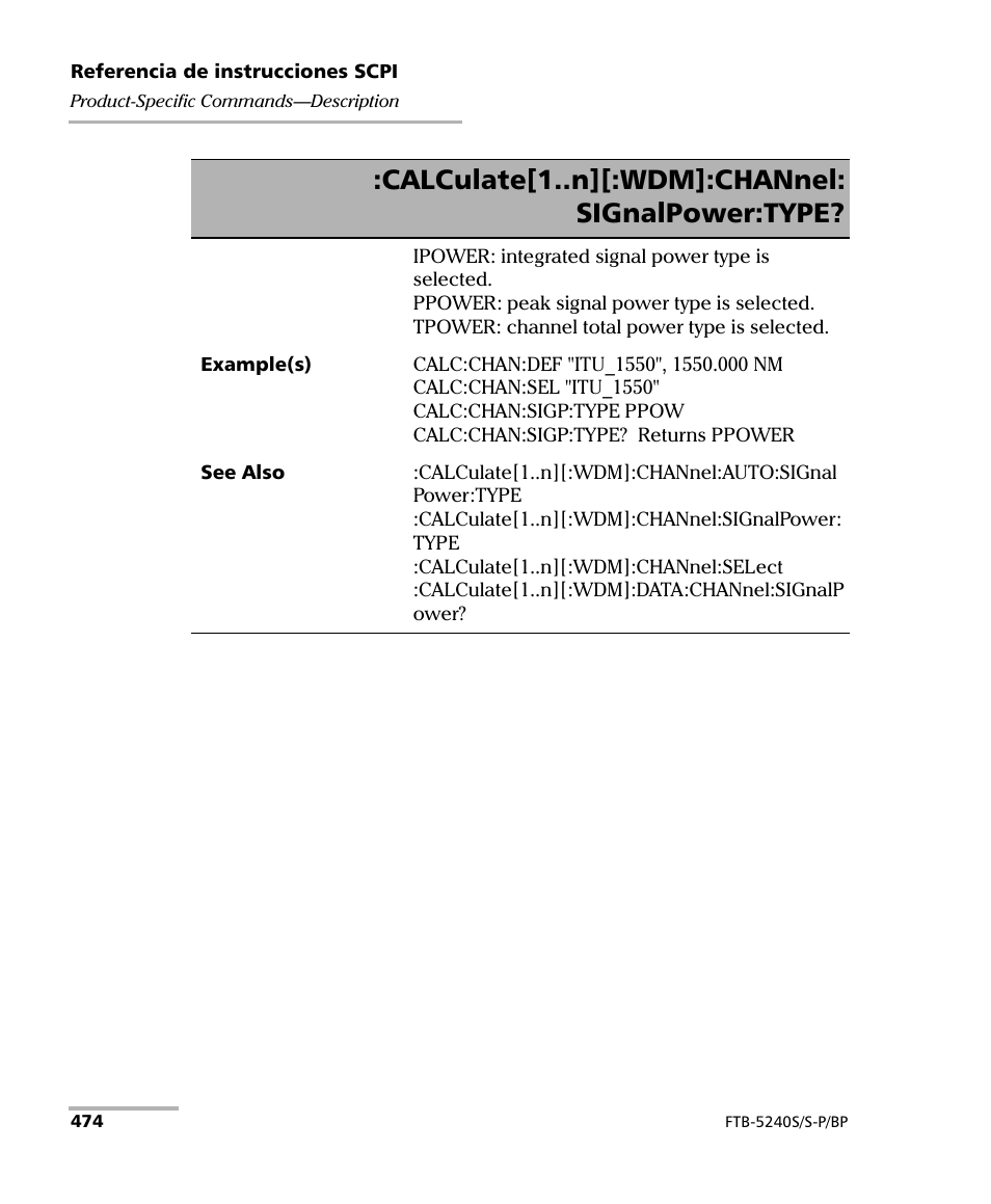 Calculate[1..n][:wdm]:channel: signalpower:type | EXFO FTB-5230S Optical Spectrum Analyzer for FTB 200 v2 User Manual | Page 480 / 659