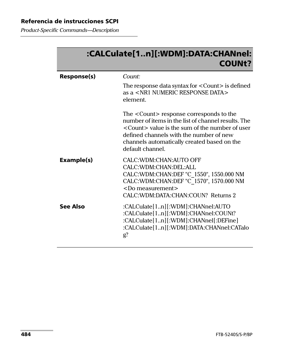 Calculate[1..n][:wdm]:data:channel: count | EXFO FTB-5230S Optical Spectrum Analyzer for FTB 200 v2 User Manual | Page 490 / 659