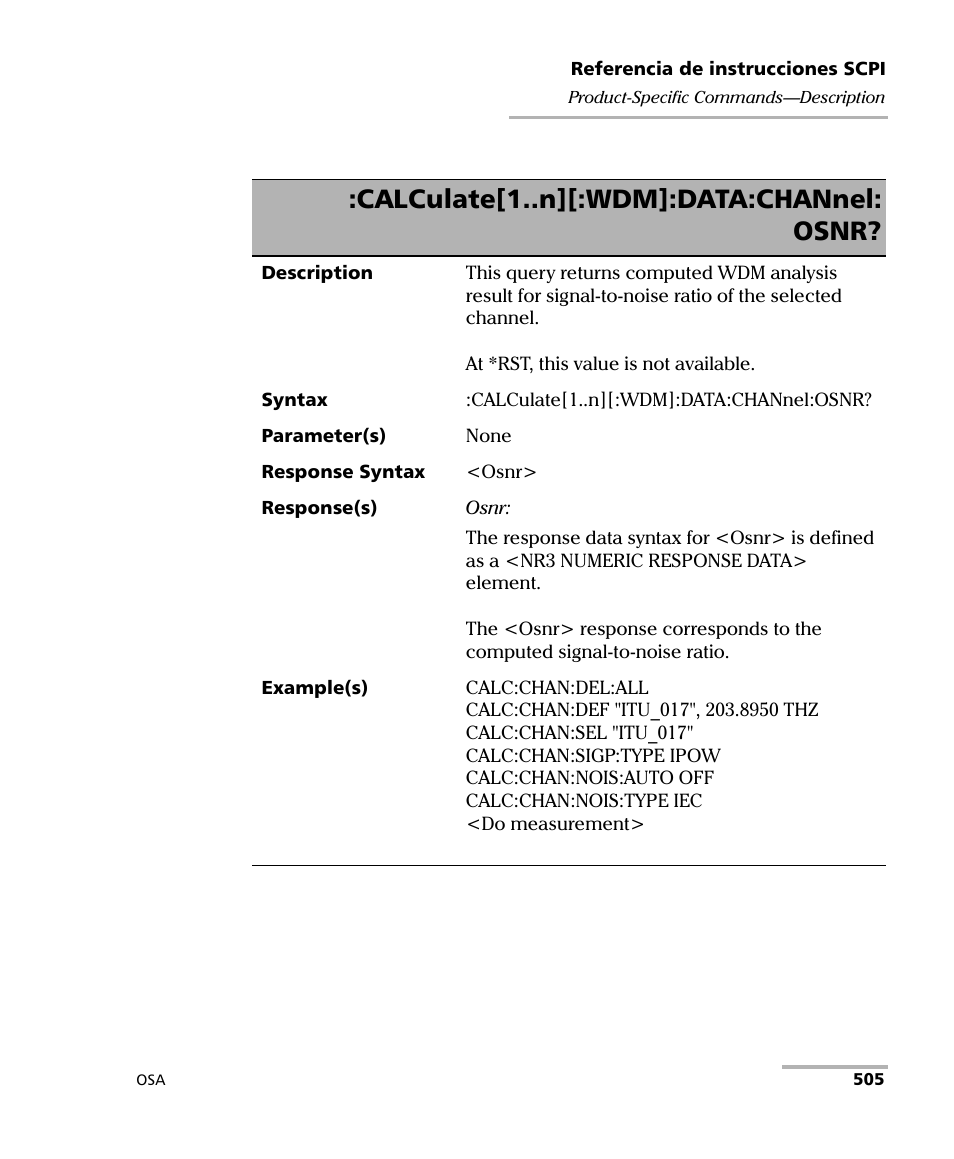 Calculate[1..n][:wdm]:data:channel: osnr | EXFO FTB-5230S Optical Spectrum Analyzer for FTB 200 v2 User Manual | Page 511 / 659