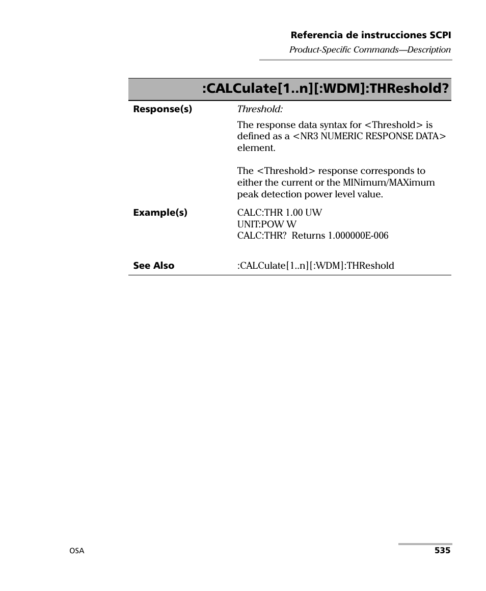 Calculate[1..n][:wdm]:threshold | EXFO FTB-5230S Optical Spectrum Analyzer for FTB 200 v2 User Manual | Page 541 / 659