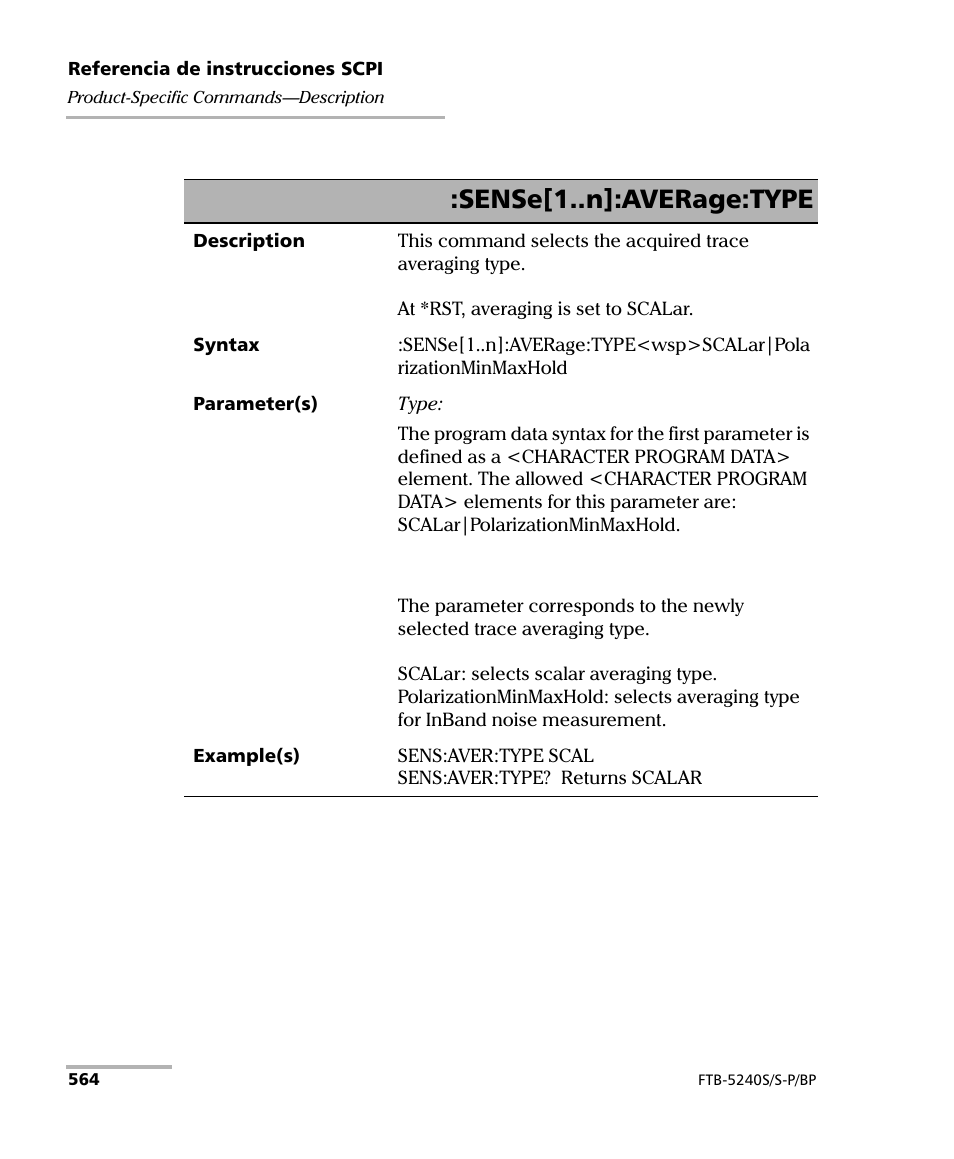 Sense[1..n]:average:type | EXFO FTB-5230S Optical Spectrum Analyzer for FTB 200 v2 User Manual | Page 570 / 659