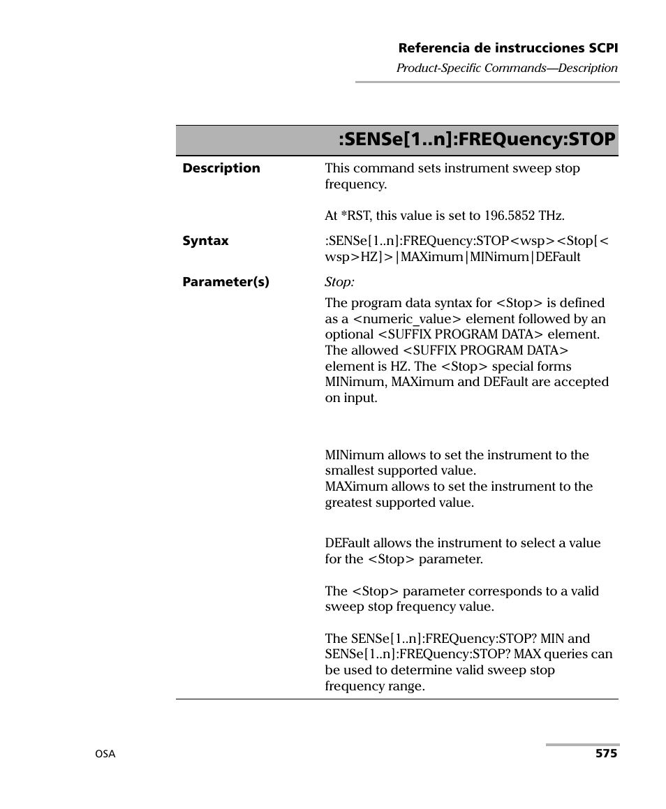 Sense[1..n]:frequency:stop | EXFO FTB-5230S Optical Spectrum Analyzer for FTB 200 v2 User Manual | Page 581 / 659
