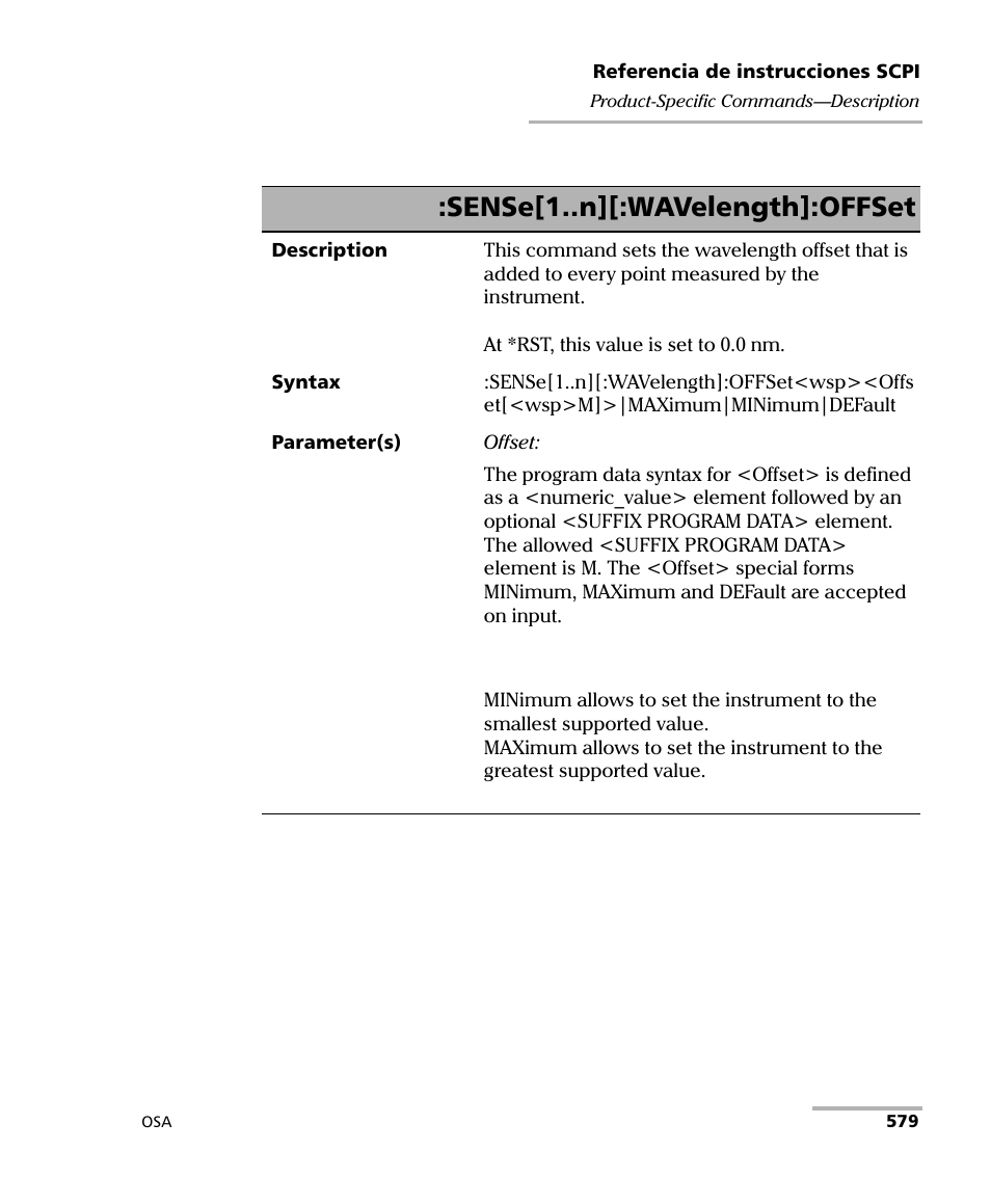 Sense[1..n][:wavelength]:offset | EXFO FTB-5230S Optical Spectrum Analyzer for FTB 200 v2 User Manual | Page 585 / 659