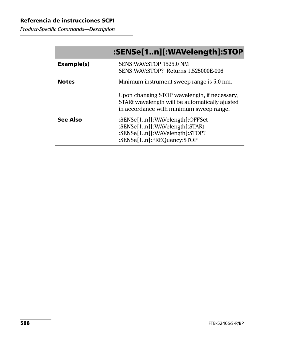 Sense[1..n][:wavelength]:stop | EXFO FTB-5230S Optical Spectrum Analyzer for FTB 200 v2 User Manual | Page 594 / 659
