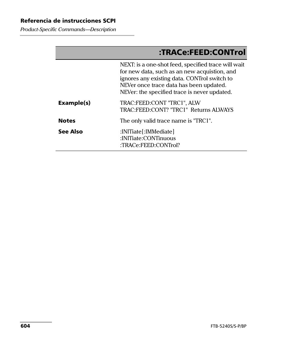 Trace:feed:control | EXFO FTB-5230S Optical Spectrum Analyzer for FTB 200 v2 User Manual | Page 610 / 659