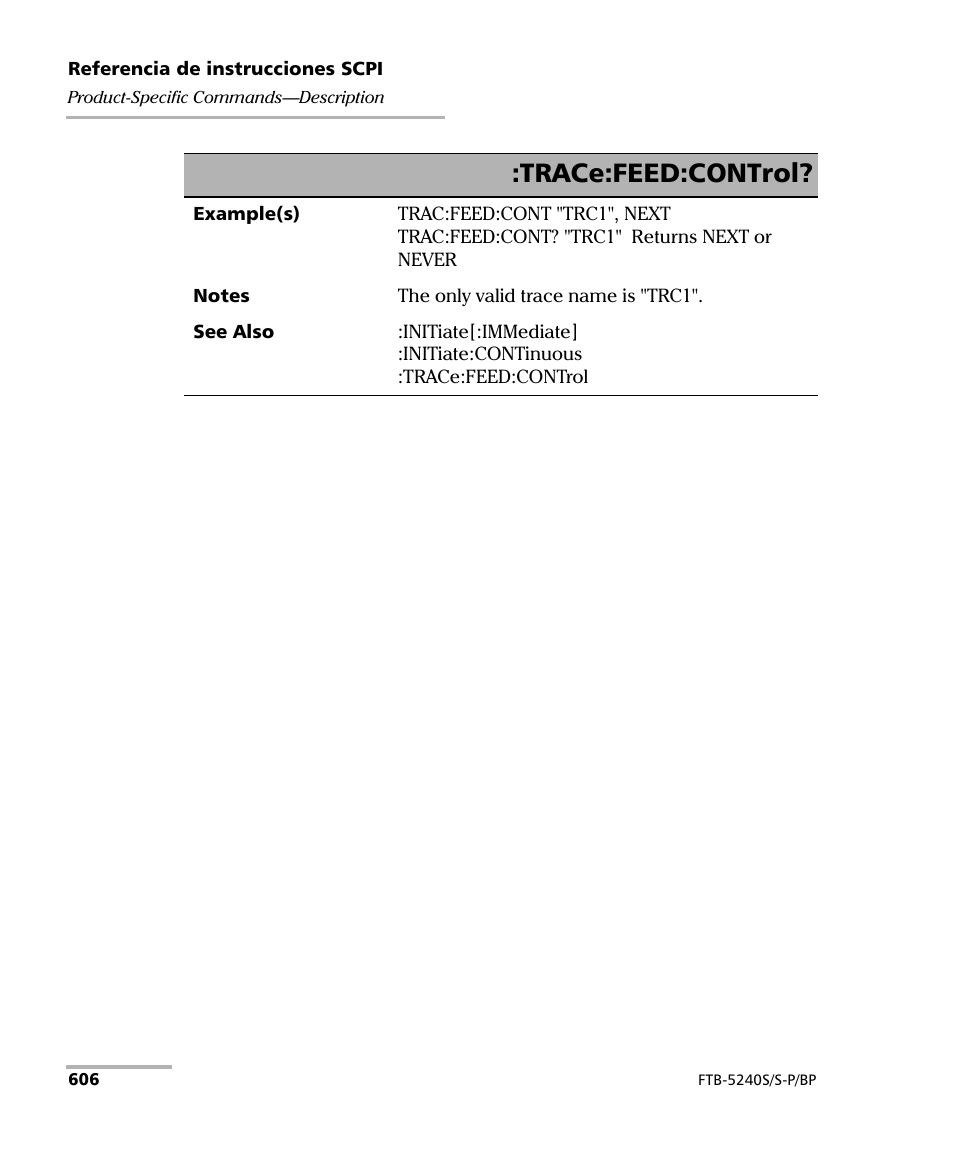 Trace:feed:control | EXFO FTB-5230S Optical Spectrum Analyzer for FTB 200 v2 User Manual | Page 612 / 659