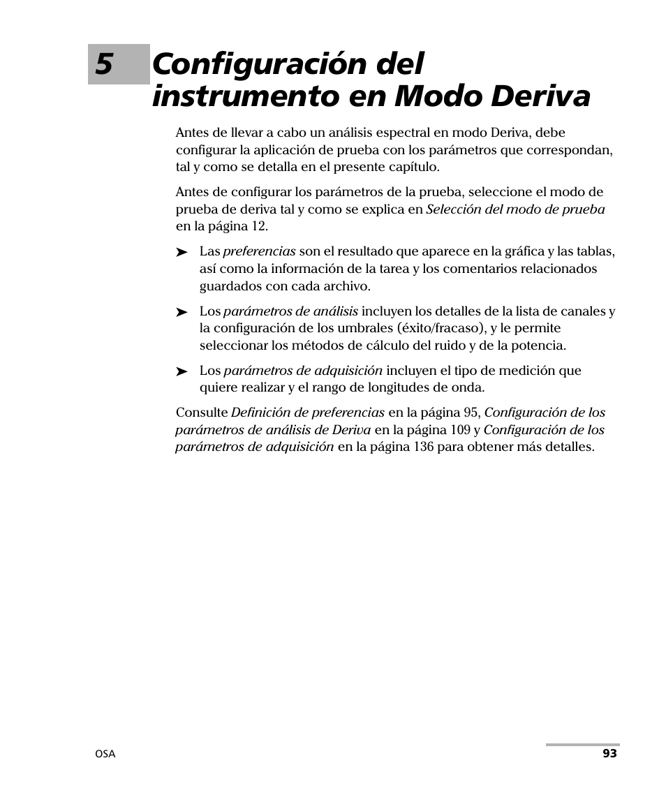 5 configuración del instrumento en modo deriva, 5configuración del instrumento en modo deriva | EXFO FTB-5230S Optical Spectrum Analyzer for FTB 200 v2 User Manual | Page 99 / 659
