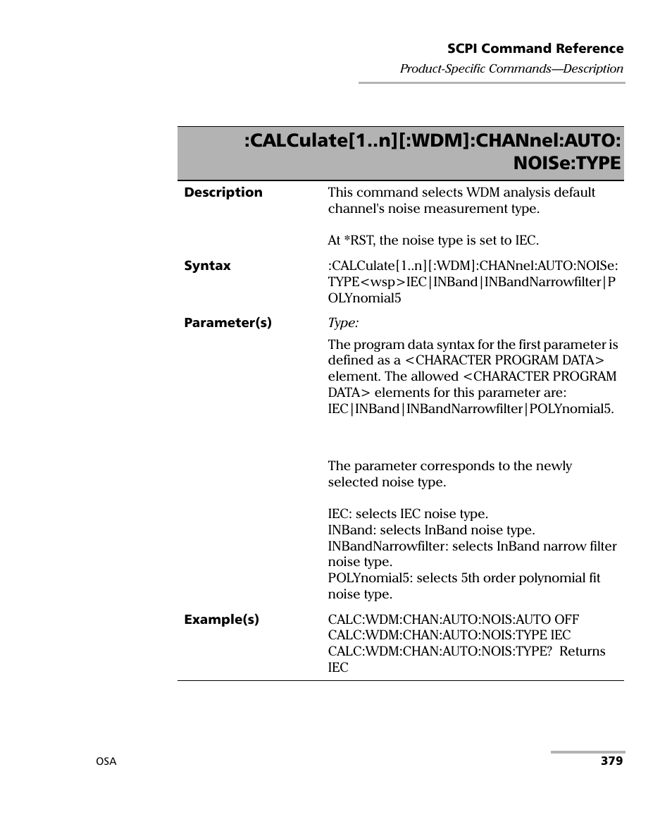 Calculate[1..n][:wdm]:channel:auto: noise:type | EXFO FTB -5240S/5240BP Optical Spectrum Analyzer User Manual | Page 385 / 638