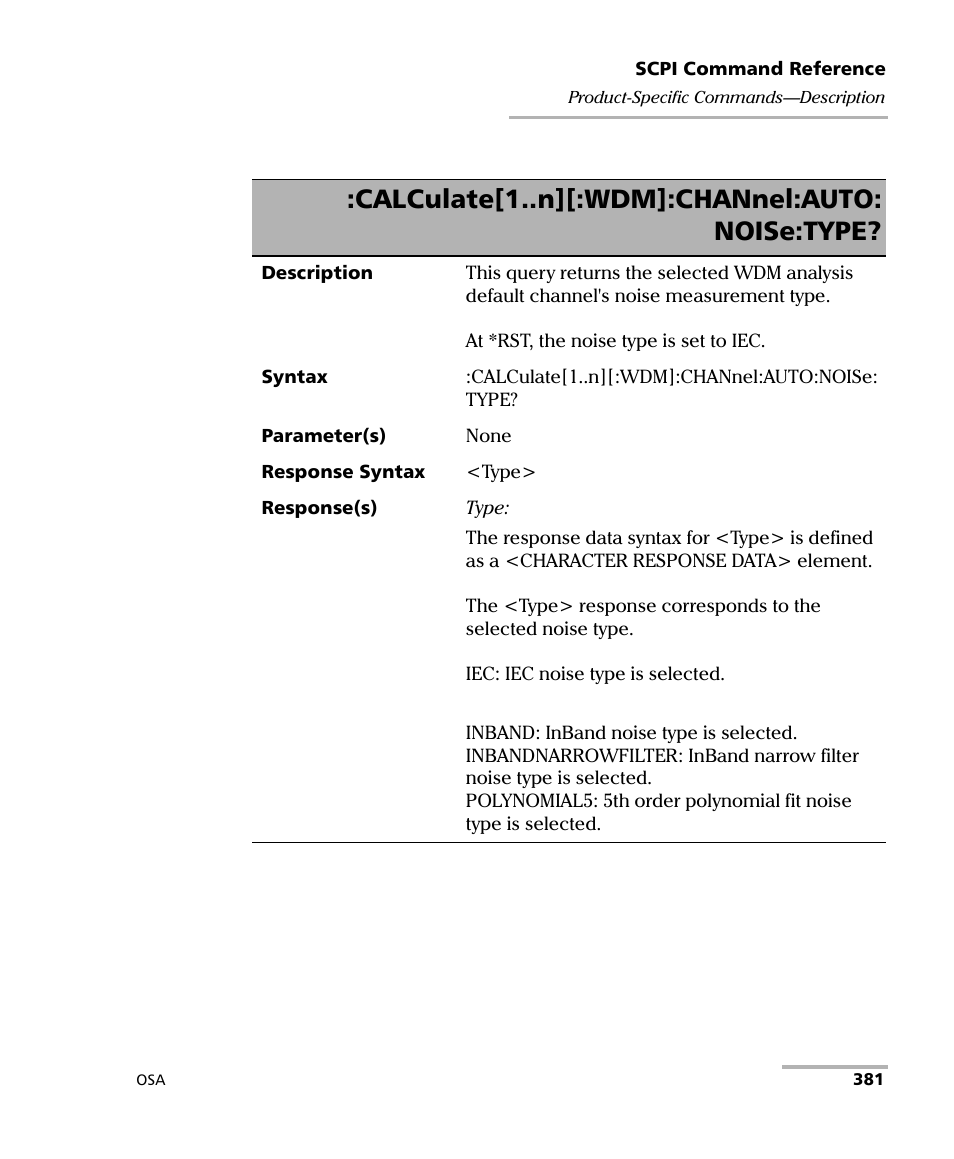 Calculate[1..n][:wdm]:channel:auto: noise:type | EXFO FTB -5240S/5240BP Optical Spectrum Analyzer User Manual | Page 387 / 638