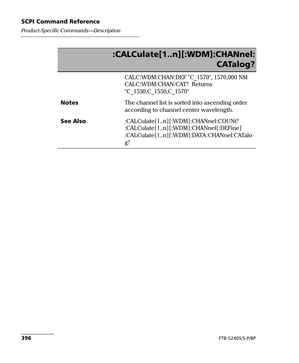 Calculate[1..n][:wdm]:channel: catalog | EXFO FTB -5240S/5240BP Optical Spectrum Analyzer User Manual | Page 402 / 638