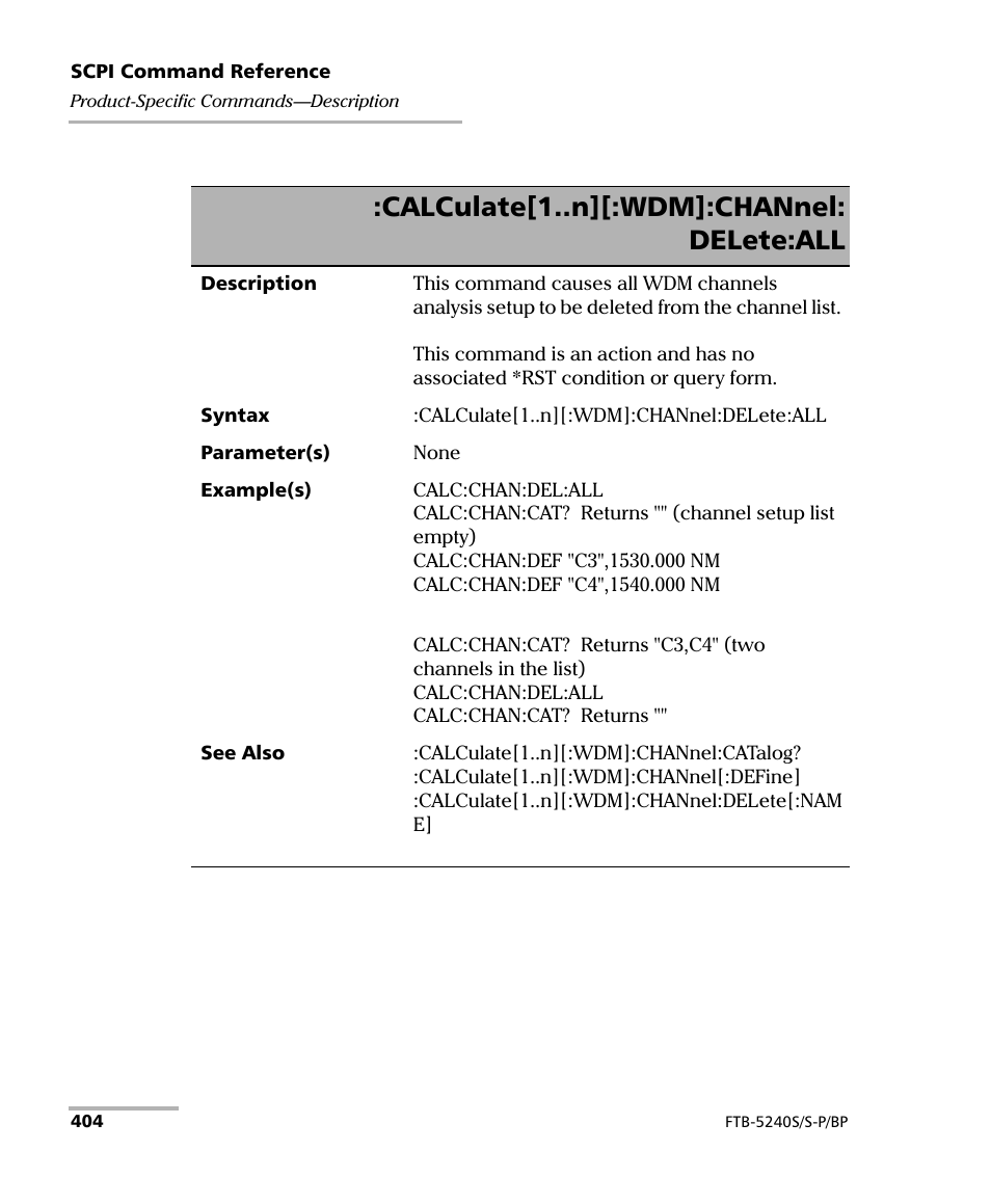 Calculate[1..n][:wdm]:channel: delete:all | EXFO FTB -5240S/5240BP Optical Spectrum Analyzer User Manual | Page 410 / 638
