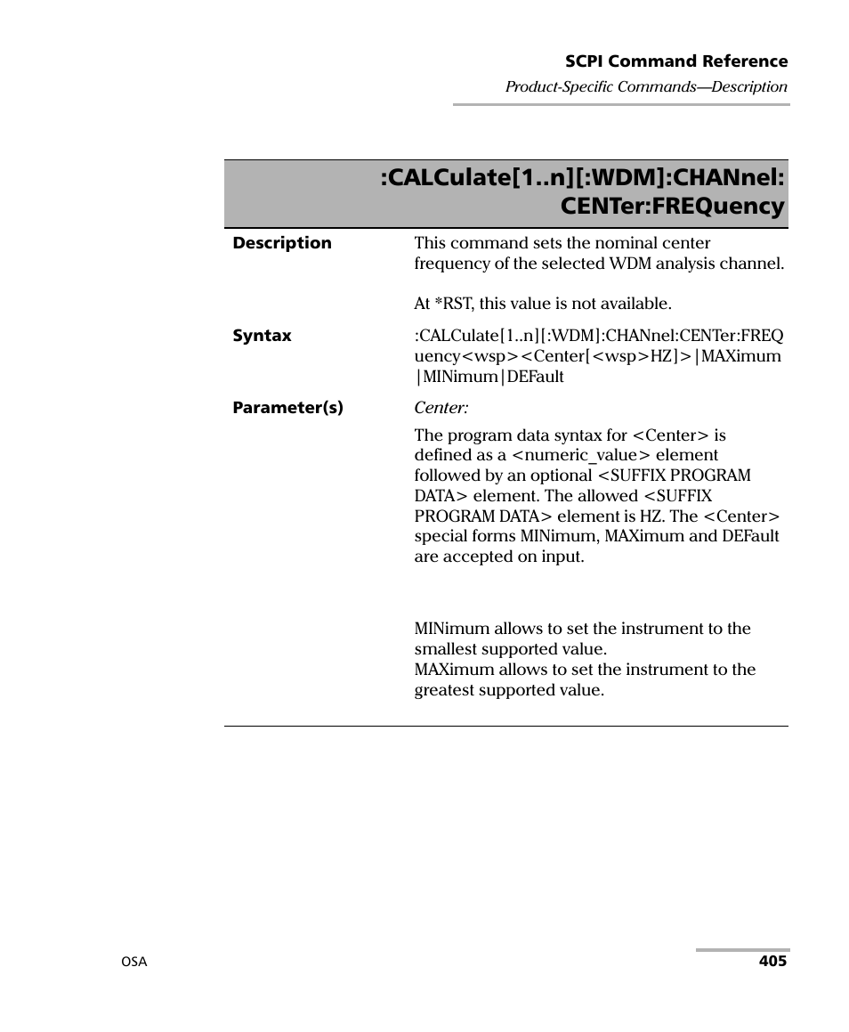 Calculate[1..n][:wdm]:channel: center:frequency | EXFO FTB -5240S/5240BP Optical Spectrum Analyzer User Manual | Page 411 / 638