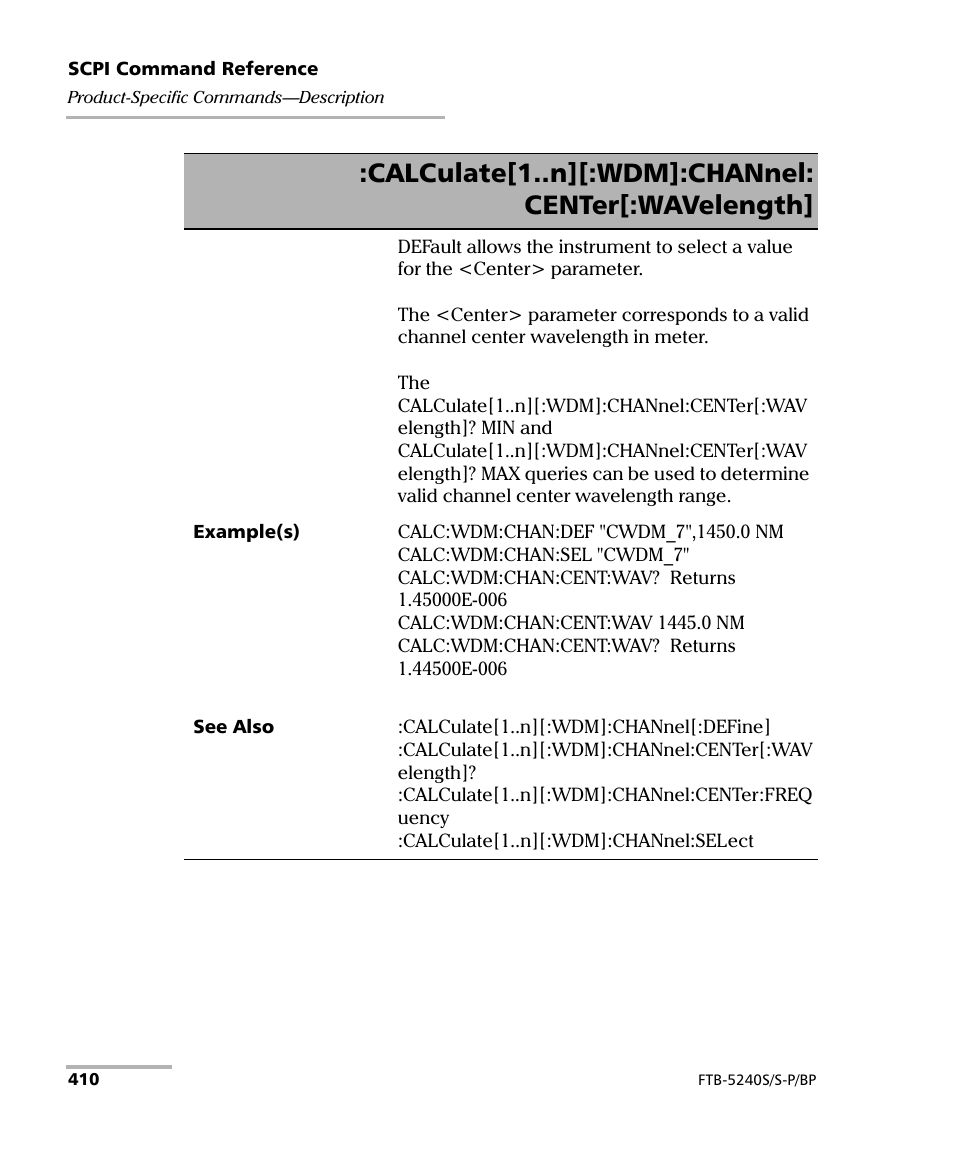 Calculate[1..n][:wdm]:channel: center[:wavelength | EXFO FTB -5240S/5240BP Optical Spectrum Analyzer User Manual | Page 416 / 638