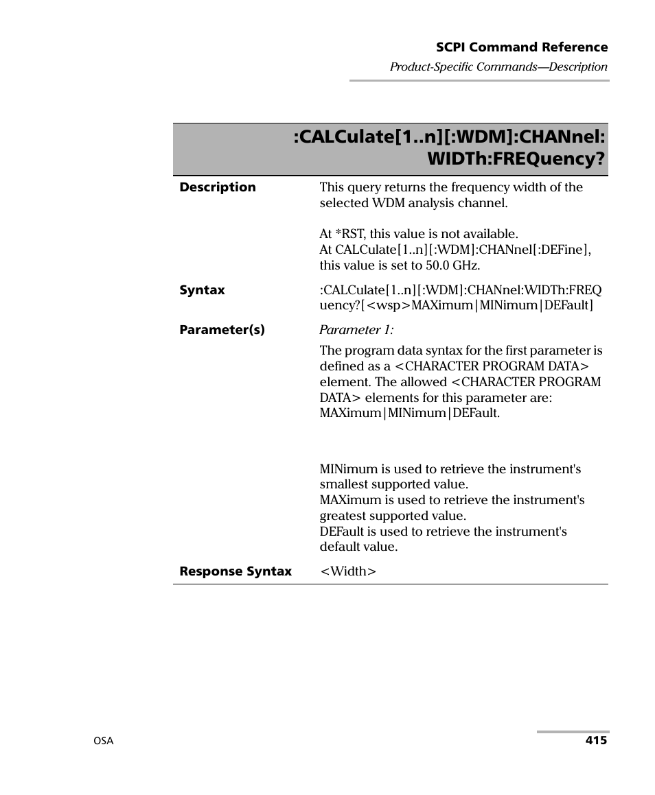 Calculate[1..n][:wdm]:channel: width:frequency | EXFO FTB -5240S/5240BP Optical Spectrum Analyzer User Manual | Page 421 / 638