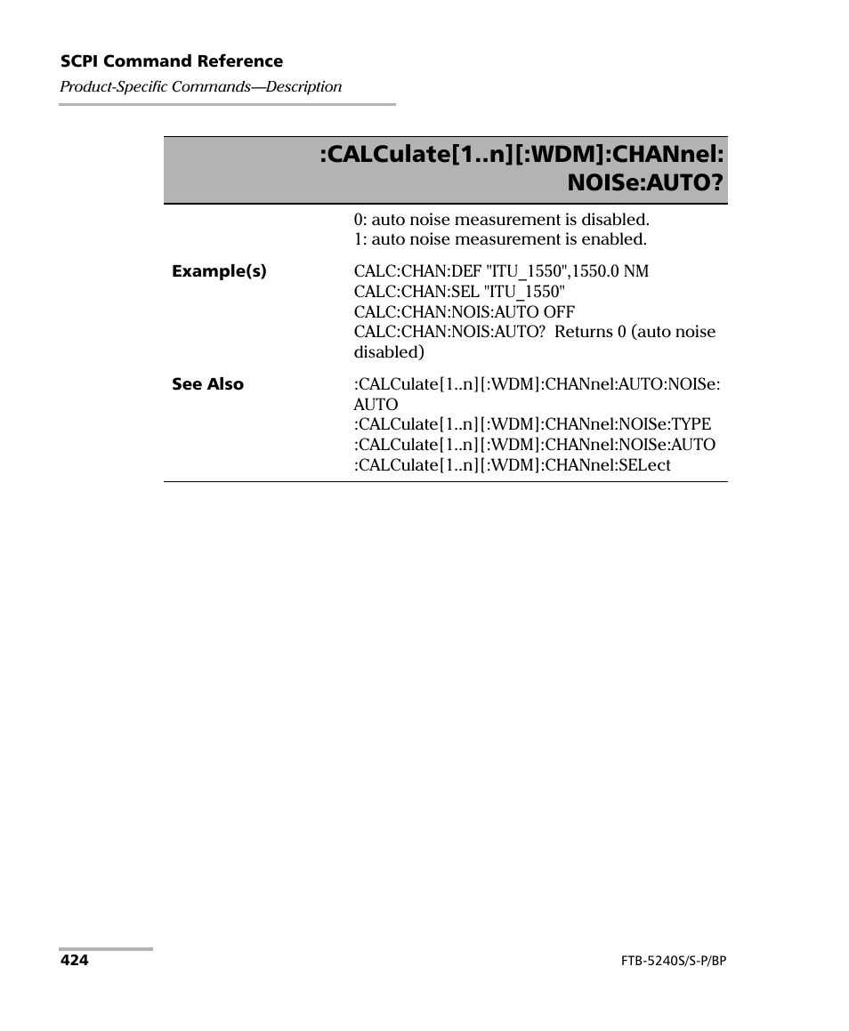 Calculate[1..n][:wdm]:channel: noise:auto | EXFO FTB -5240S/5240BP Optical Spectrum Analyzer User Manual | Page 430 / 638