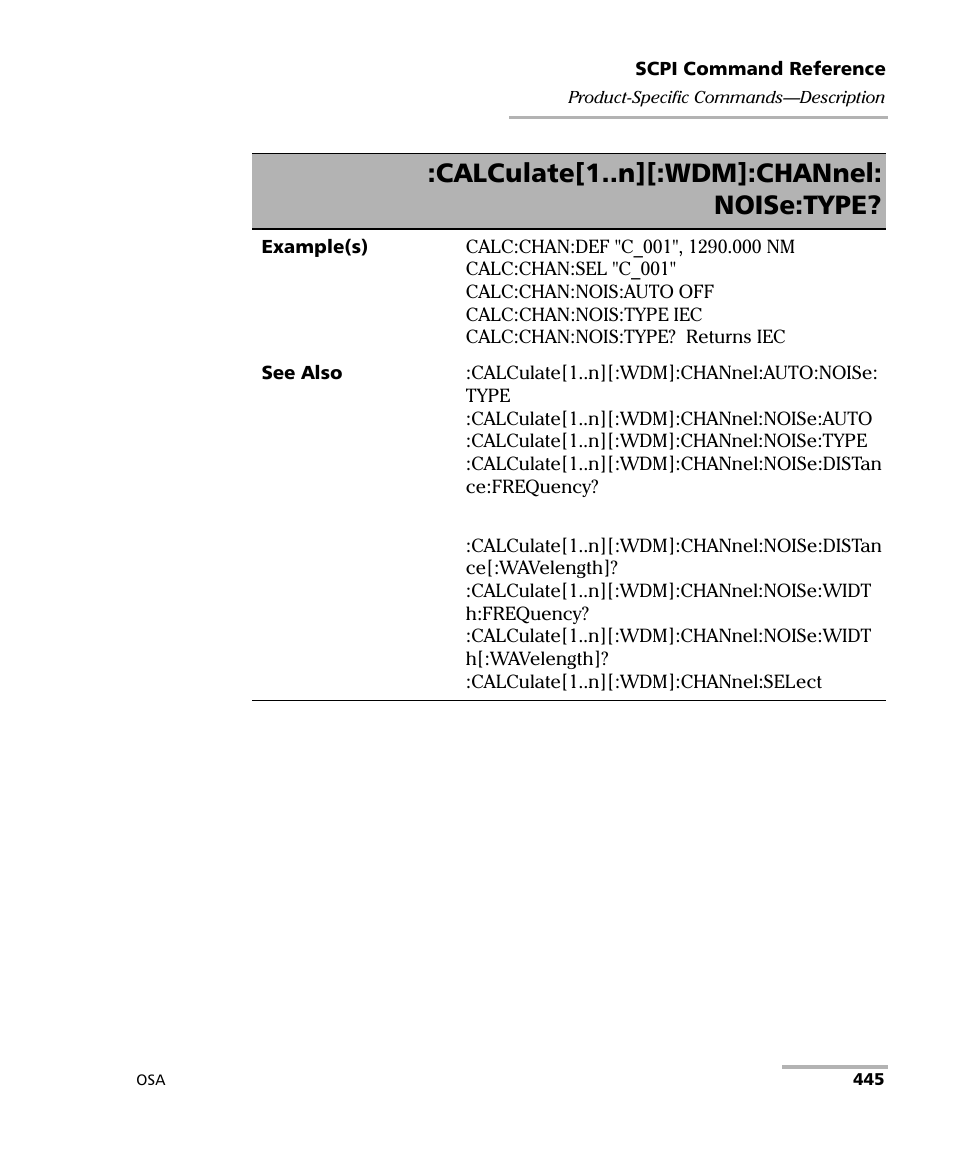 Calculate[1..n][:wdm]:channel: noise:type | EXFO FTB -5240S/5240BP Optical Spectrum Analyzer User Manual | Page 451 / 638