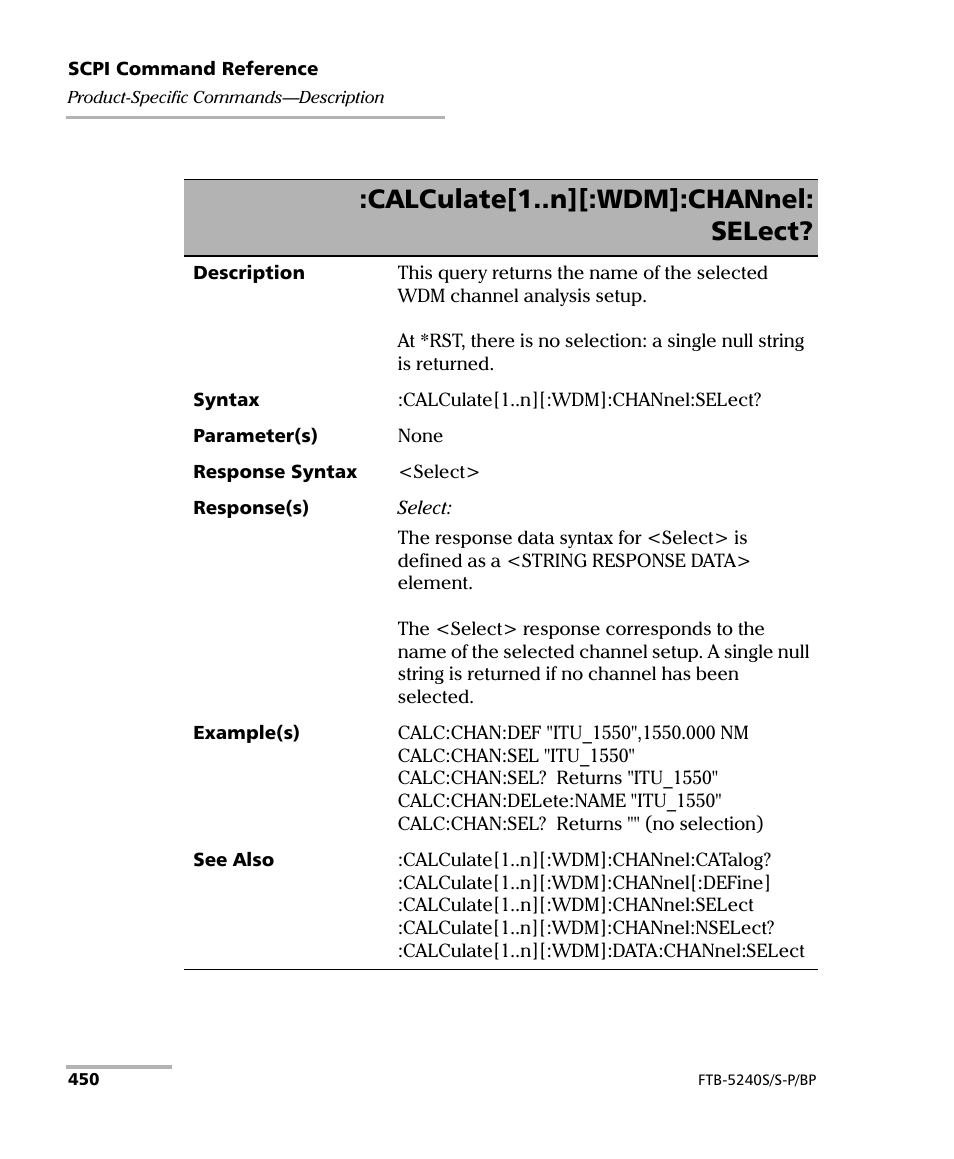 Calculate[1..n][:wdm]:channel: select | EXFO FTB -5240S/5240BP Optical Spectrum Analyzer User Manual | Page 456 / 638