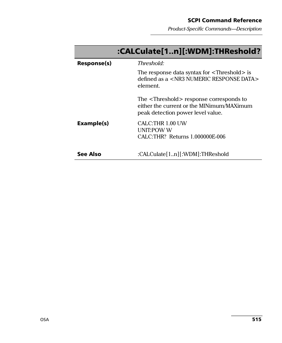 Calculate[1..n][:wdm]:threshold | EXFO FTB -5240S/5240BP Optical Spectrum Analyzer User Manual | Page 521 / 638