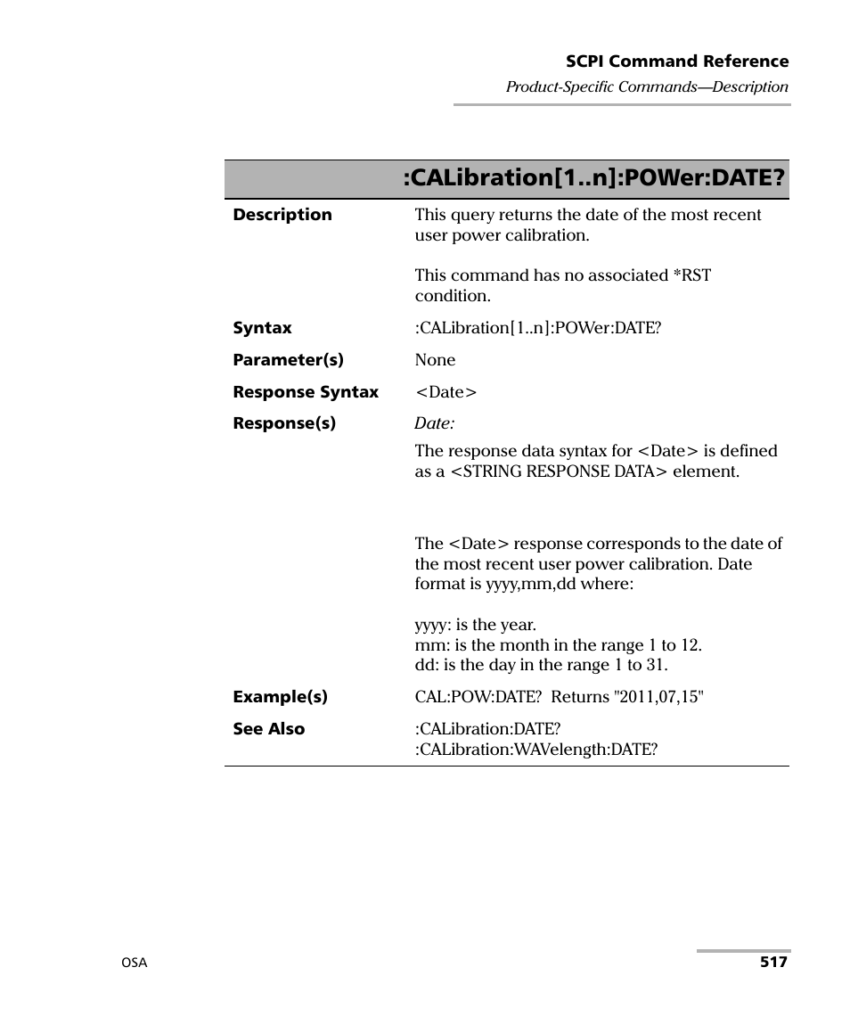 Calibration[1..n]:power:date | EXFO FTB -5240S/5240BP Optical Spectrum Analyzer User Manual | Page 523 / 638