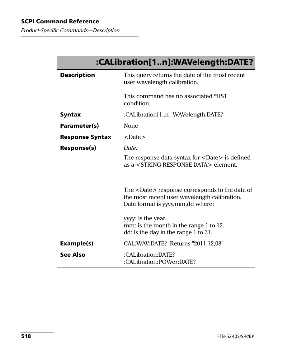 Calibration[1..n]:wavelength:date | EXFO FTB -5240S/5240BP Optical Spectrum Analyzer User Manual | Page 524 / 638