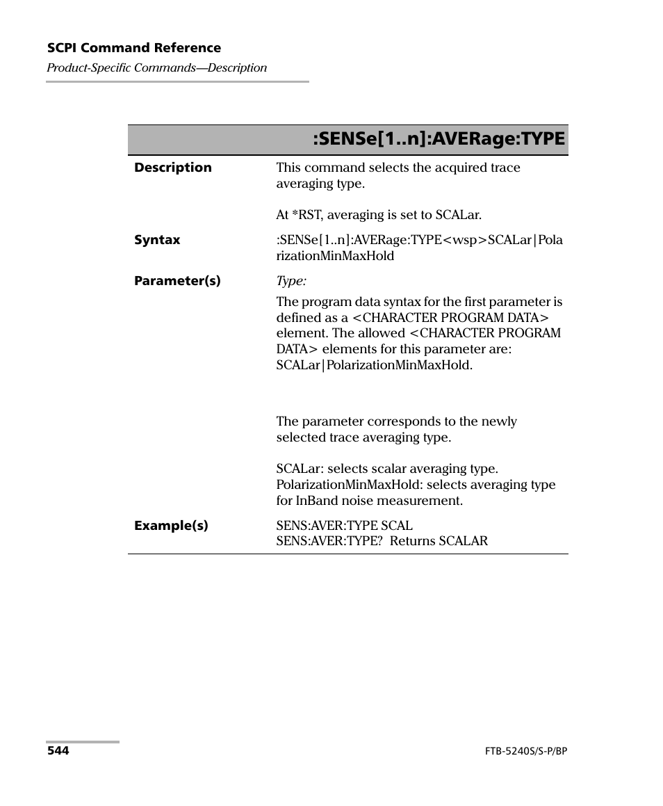 Sense[1..n]:average:type | EXFO FTB -5240S/5240BP Optical Spectrum Analyzer User Manual | Page 550 / 638