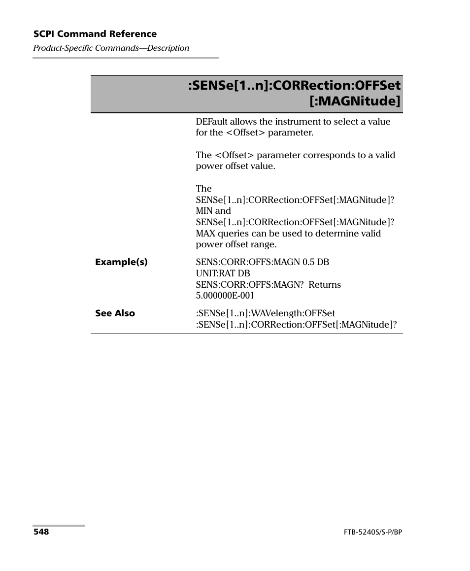 Sense[1..n]:correction:offset [:magnitude | EXFO FTB -5240S/5240BP Optical Spectrum Analyzer User Manual | Page 554 / 638