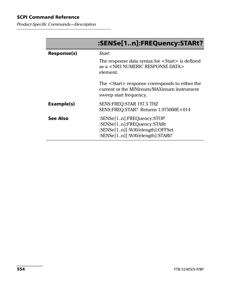 Sense[1..n]:frequency:start | EXFO FTB -5240S/5240BP Optical Spectrum Analyzer User Manual | Page 560 / 638
