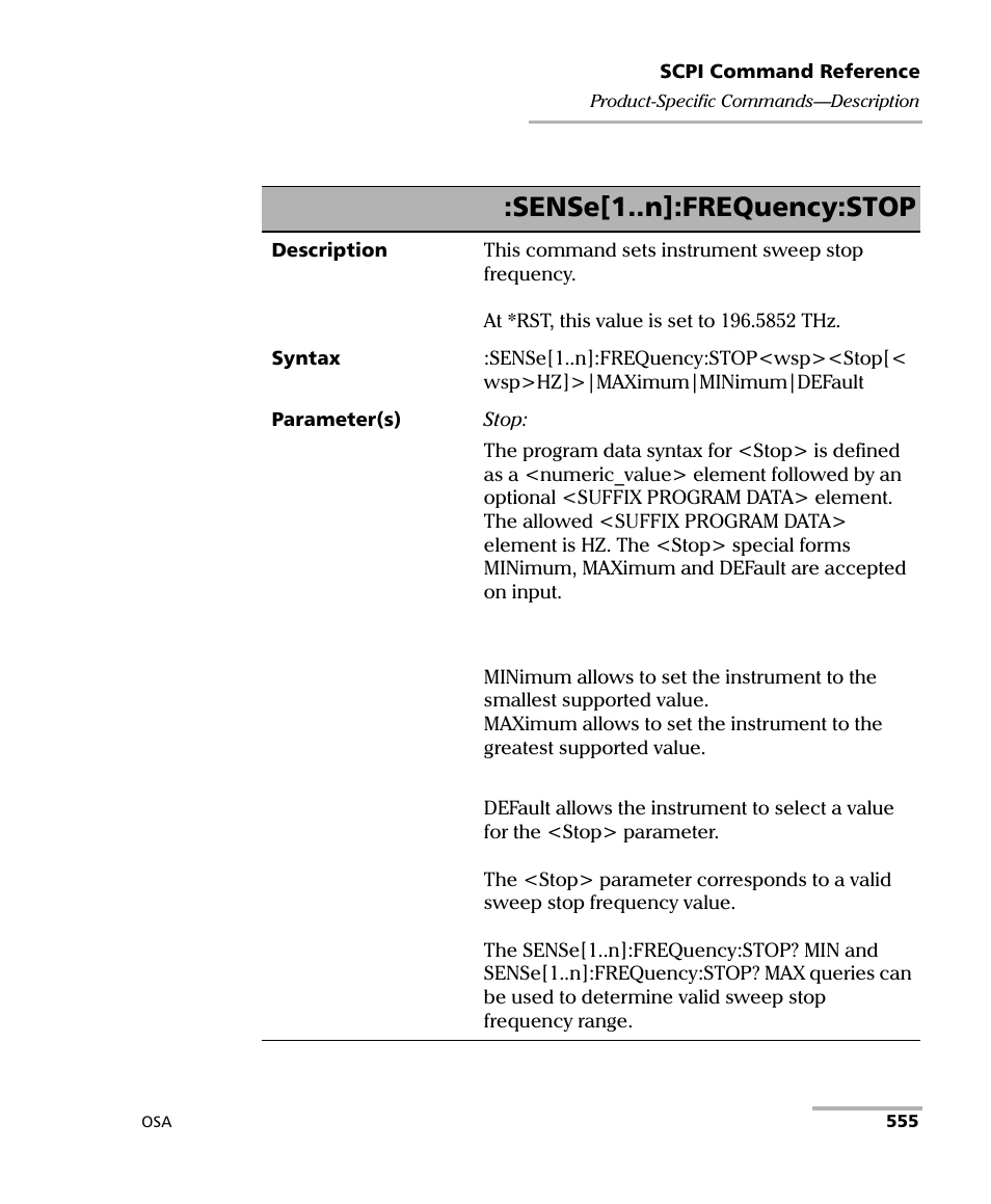 Sense[1..n]:frequency:stop | EXFO FTB -5240S/5240BP Optical Spectrum Analyzer User Manual | Page 561 / 638