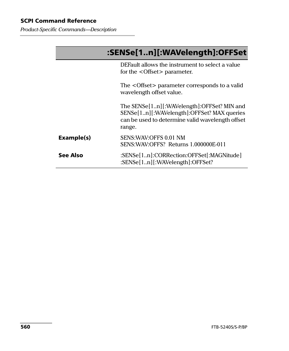 Sense[1..n][:wavelength]:offset | EXFO FTB -5240S/5240BP Optical Spectrum Analyzer User Manual | Page 566 / 638