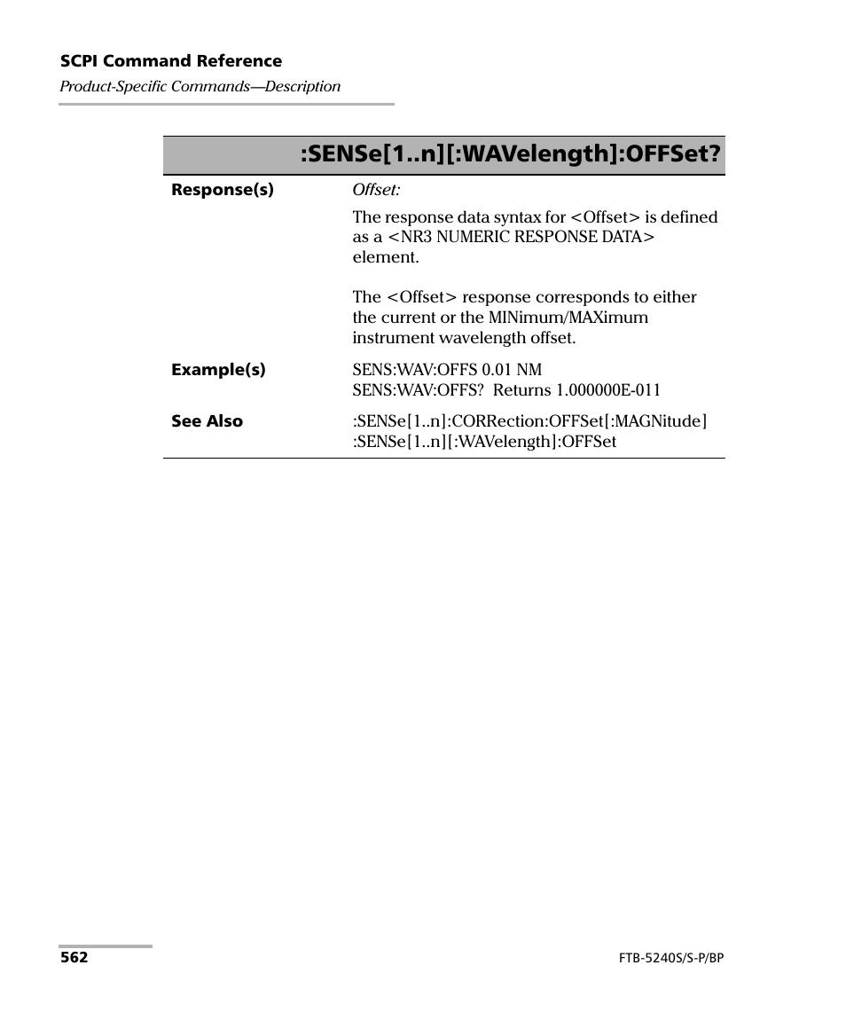 Sense[1..n][:wavelength]:offset | EXFO FTB -5240S/5240BP Optical Spectrum Analyzer User Manual | Page 568 / 638