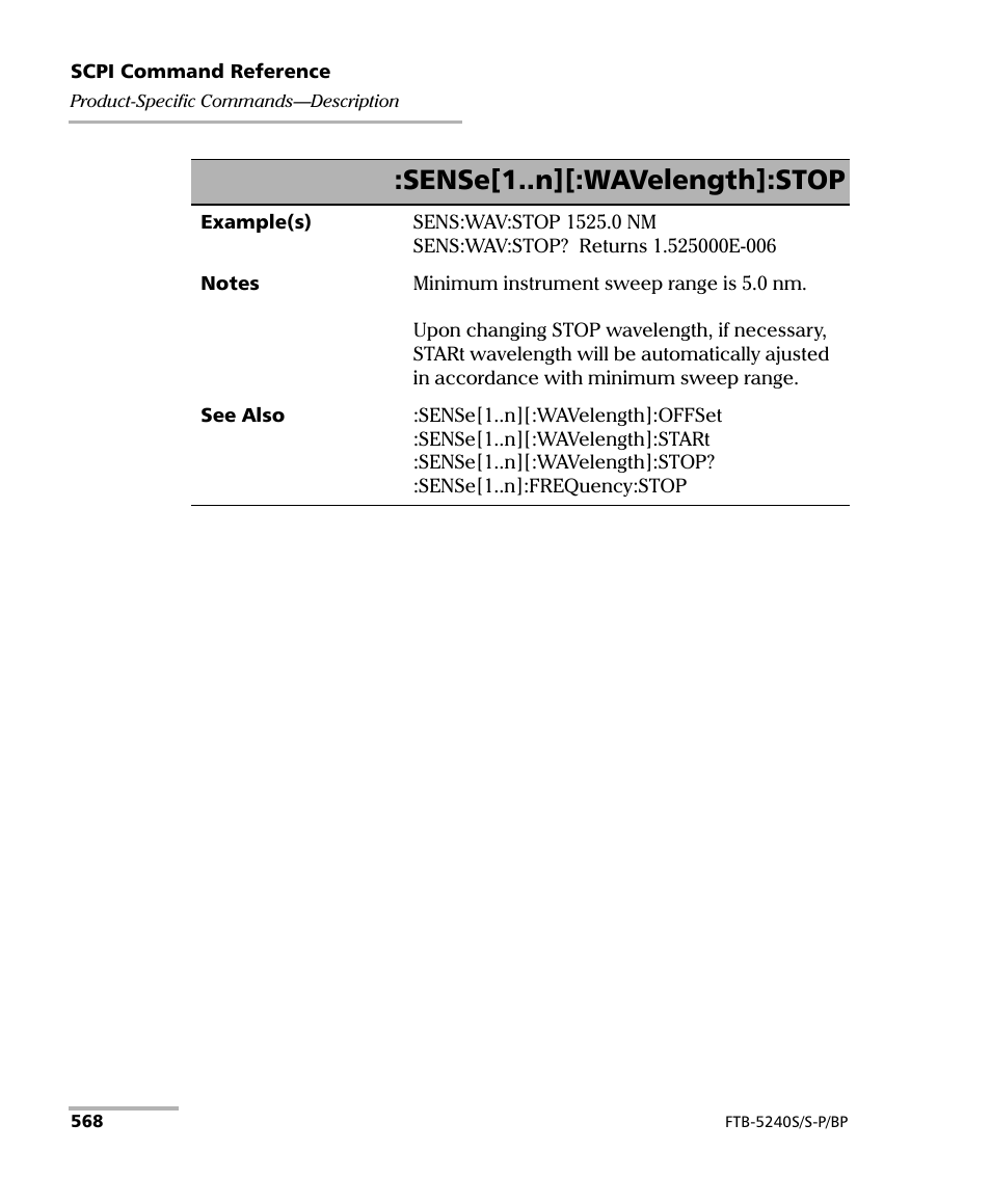 Sense[1..n][:wavelength]:stop | EXFO FTB -5240S/5240BP Optical Spectrum Analyzer User Manual | Page 574 / 638