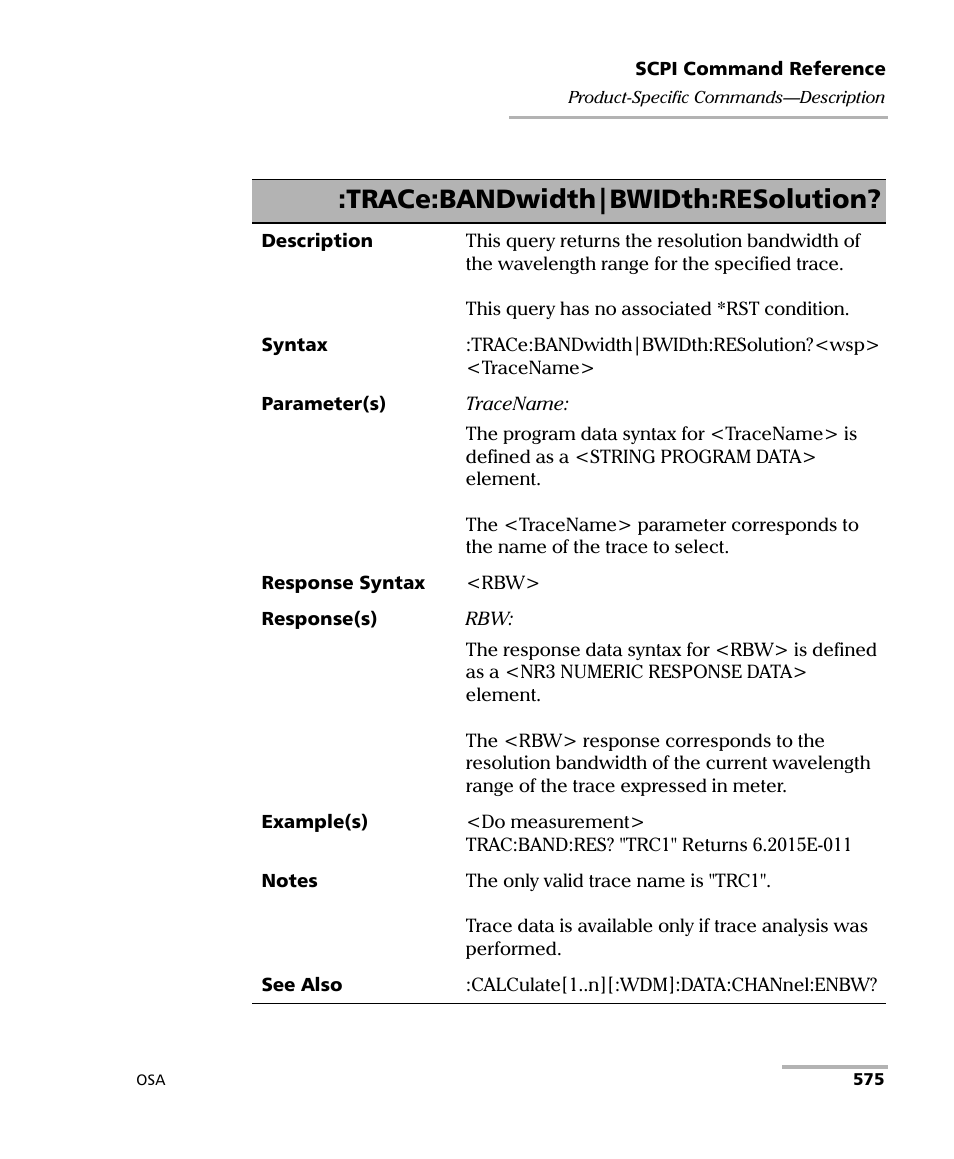 Trace:bandwidth|bwidth:resolution | EXFO FTB -5240S/5240BP Optical Spectrum Analyzer User Manual | Page 581 / 638