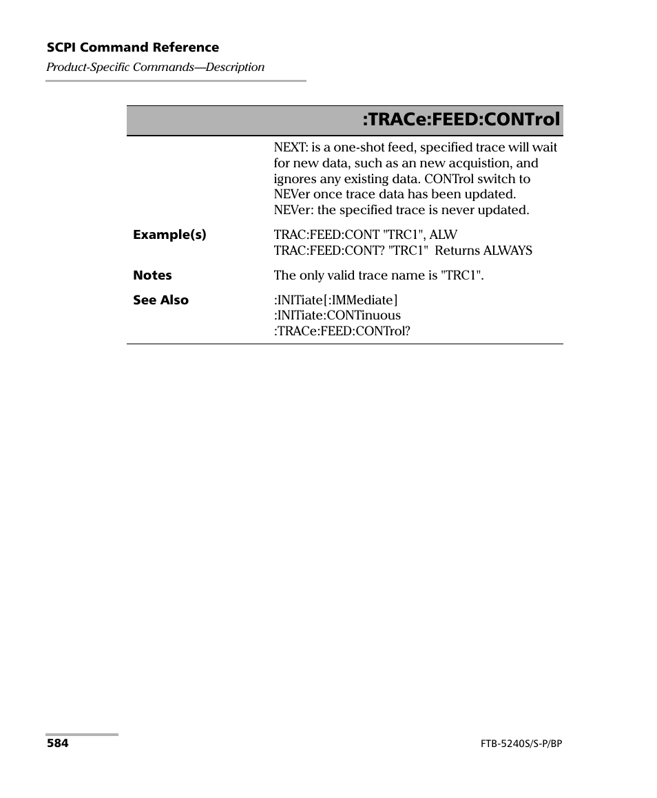 Trace:feed:control | EXFO FTB -5240S/5240BP Optical Spectrum Analyzer User Manual | Page 590 / 638