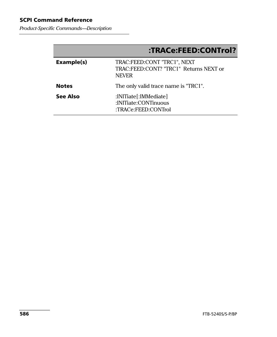 Trace:feed:control | EXFO FTB -5240S/5240BP Optical Spectrum Analyzer User Manual | Page 592 / 638