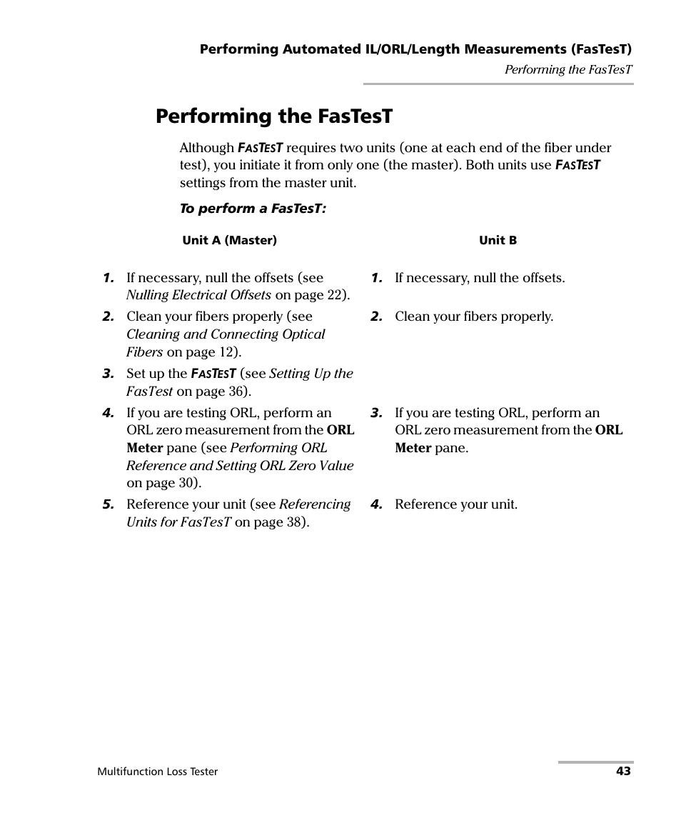 Performing the fastest, Perform | EXFO FTB-3930 MultiTest User Manual | Page 49 / 101