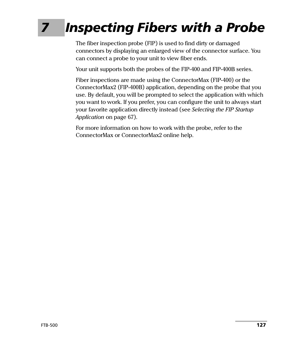 7 inspecting fibers with a probe, 7inspecting fibers with a probe | EXFO FTB-500 (Window XP) User Manual | Page 137 / 405
