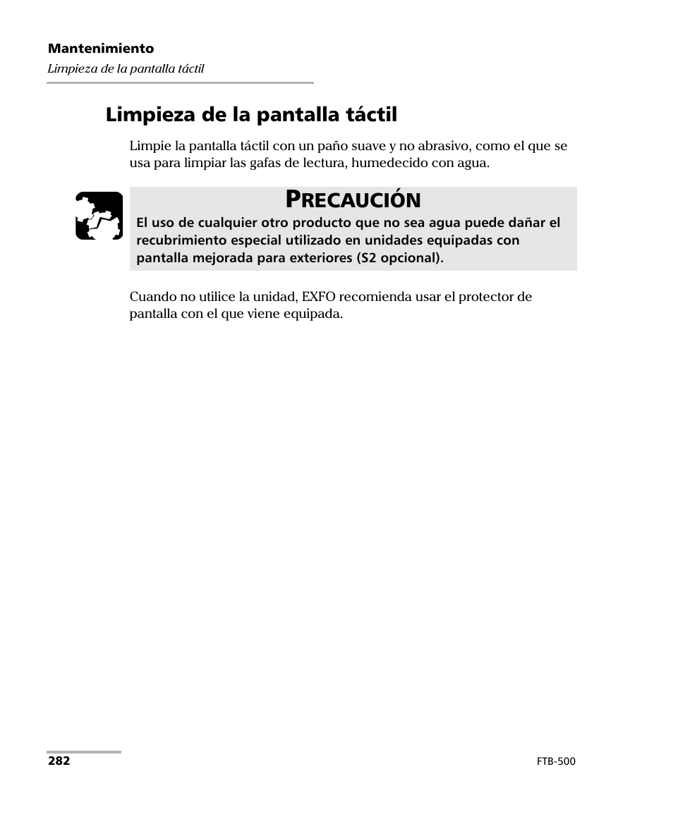 Limpieza de la pantalla táctil, Recaución | EXFO FTB-500 (Window XP) User Manual | Page 290 / 477