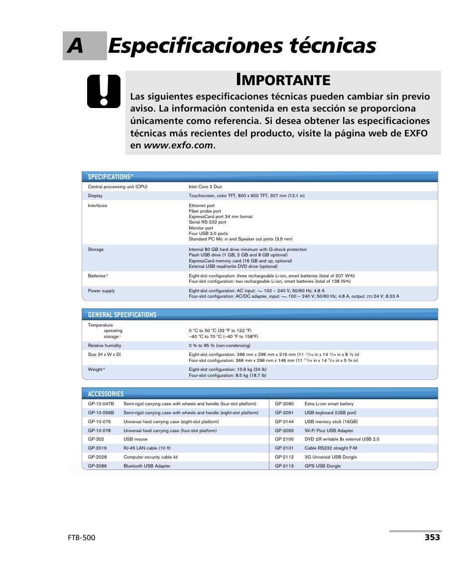 A especificaciones técnicas, Mportante, Ftb-500 | Specifications, General specifications, Accessories | EXFO FTB-500 (Window XP) User Manual | Page 361 / 477
