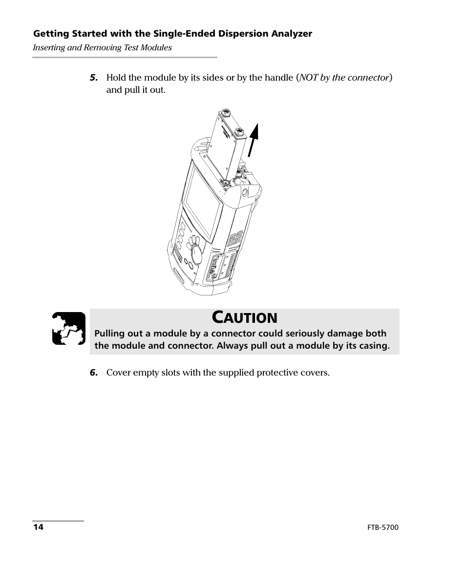 Aution | EXFO FTB-5700 Single Ended Dispersion Analyzer for FTB-200 v2 User Manual | Page 20 / 96