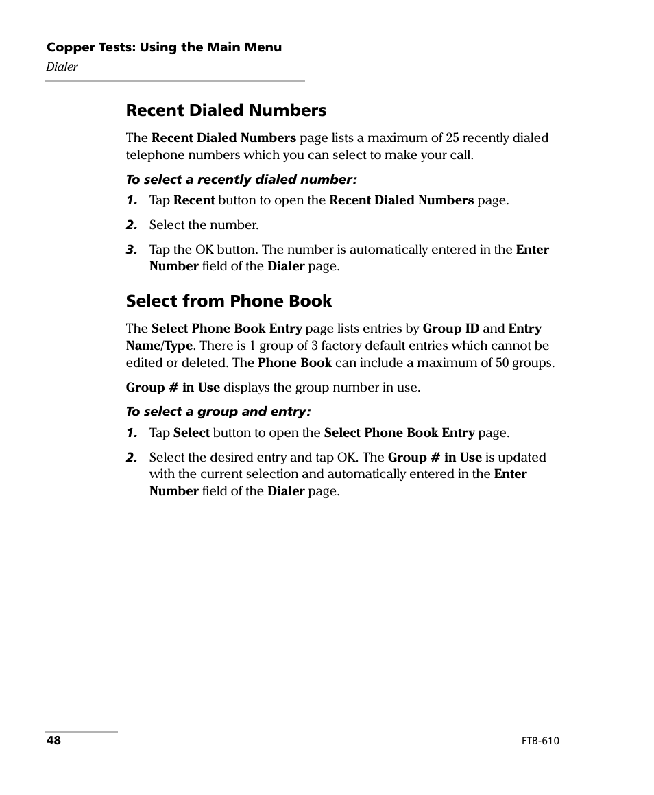 Recent dialed numbers, Select from phone book | EXFO FTB-610 Wideband Copper Test Module User Manual | Page 56 / 326