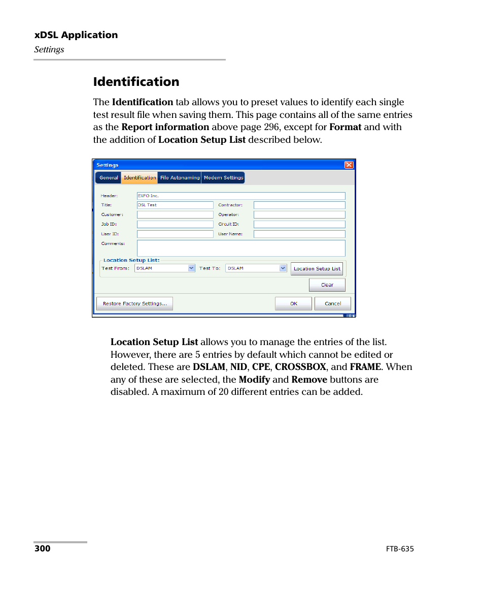 Identification | EXFO FTB-635 Wideband Copper and DSL Test Module User Manual | Page 308 / 373