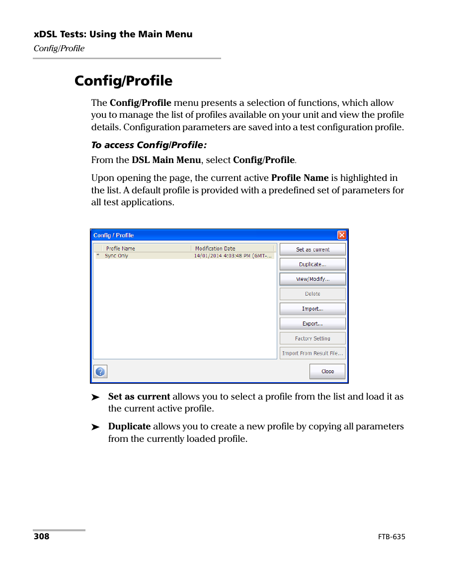 Config/profile | EXFO FTB-635 Wideband Copper and DSL Test Module User Manual | Page 316 / 373