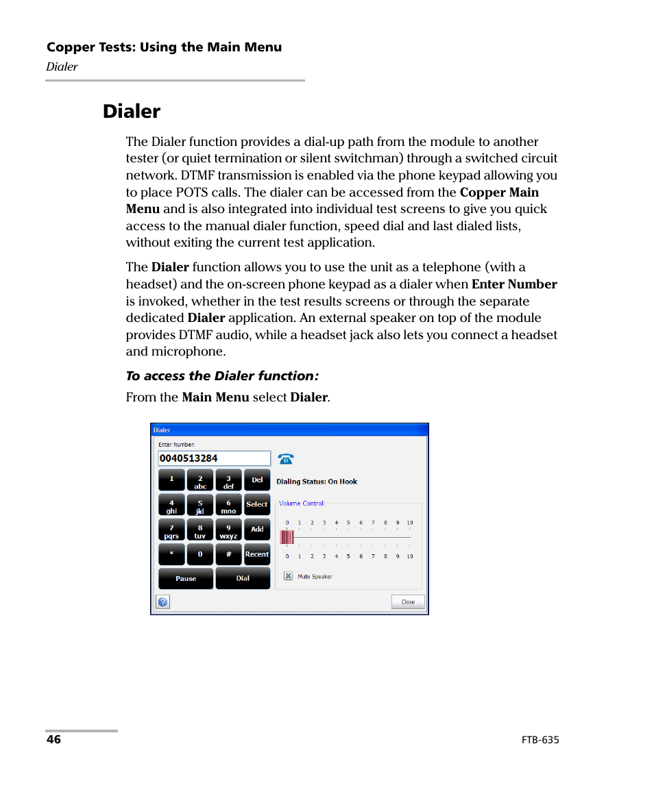 Dialer | EXFO FTB-635 Wideband Copper and DSL Test Module User Manual | Page 54 / 373