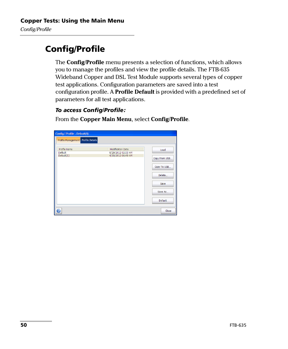 Config/profile | EXFO FTB-635 Wideband Copper and DSL Test Module User Manual | Page 58 / 373