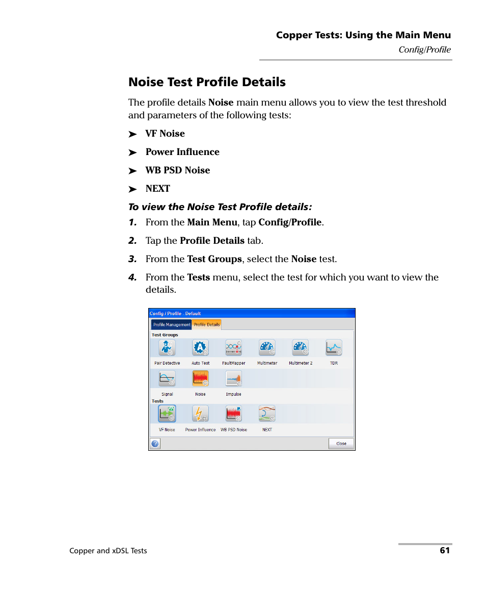 Noise test profile details | EXFO FTB-635 Wideband Copper and DSL Test Module User Manual | Page 69 / 373