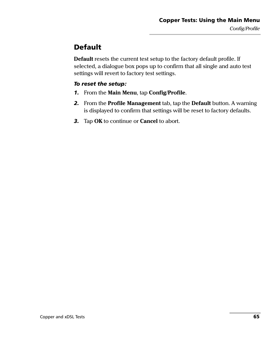 Default | EXFO FTB-635 Wideband Copper and DSL Test Module User Manual | Page 73 / 373